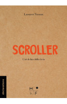 Scroller