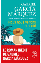 Nous nous verrons en août