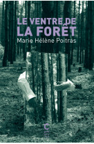Le ventre de la forêt