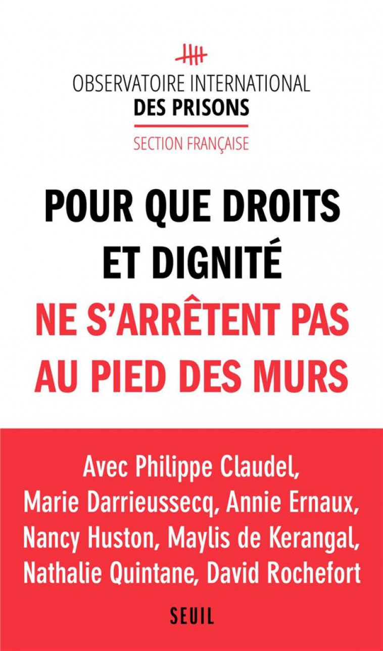 POUR QUE DROITS ET DIGNITE NE S'ARRETENT PAS AU PIED DES MURS - COLLECTIF - SEUIL