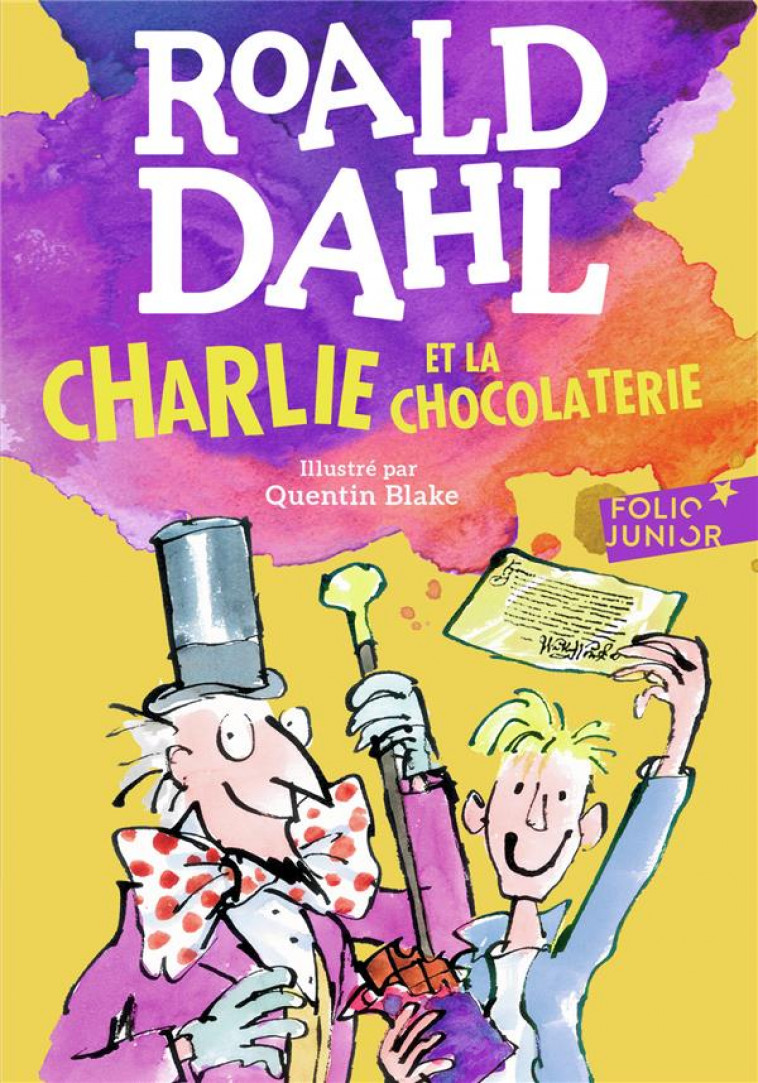CHARLIE ET LA CHOCOLATERIE - DAHL/BLAKE - Gallimard-Jeunesse
