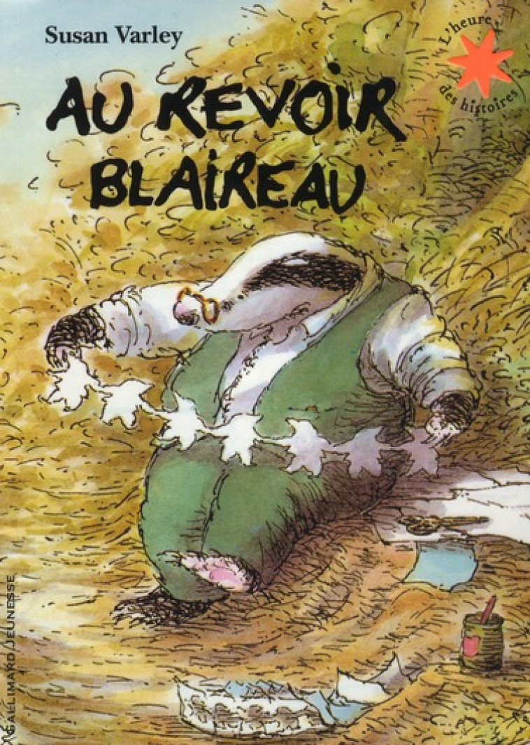 AU REVOIR BLAIREAU - VARLEY SUSAN - GALLIMARD