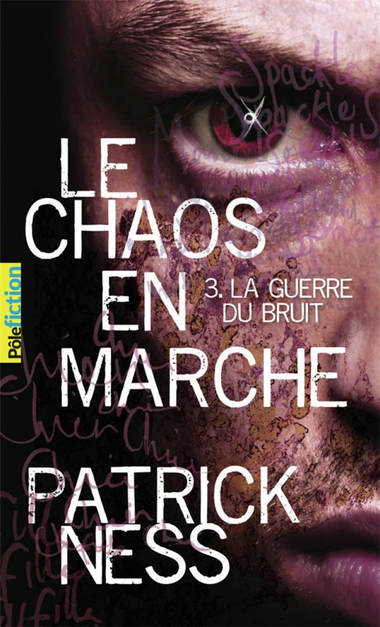 LA GUERRE DU BRUIT - NESS PATRICK - GALLIMARD