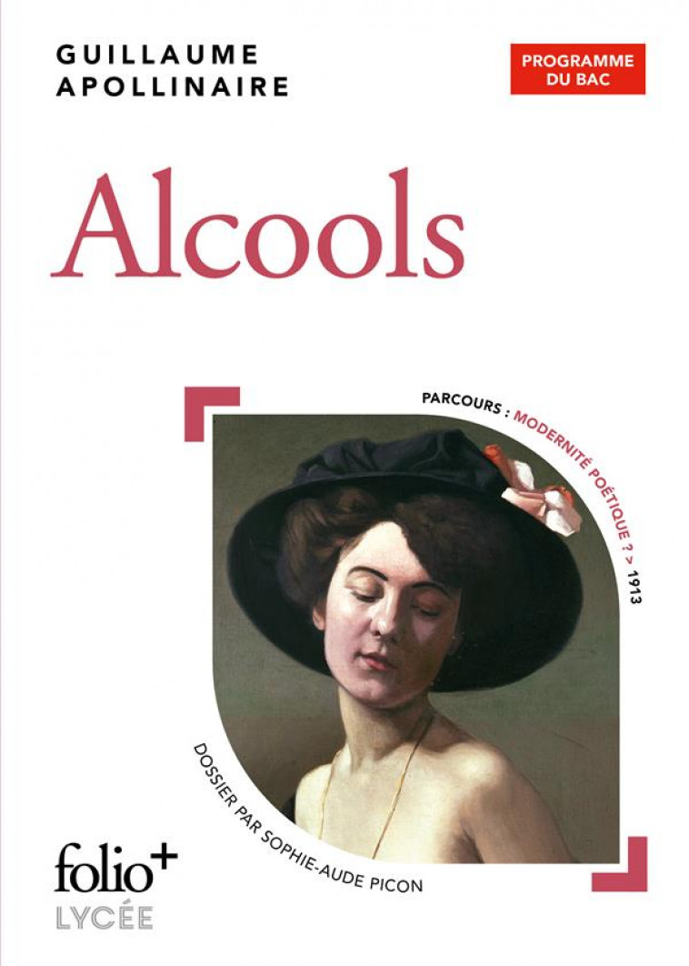 ALCOOLS, DE GUILLAUME APOLLINAIRE - APOLLINAIRE G. - GALLIMARD