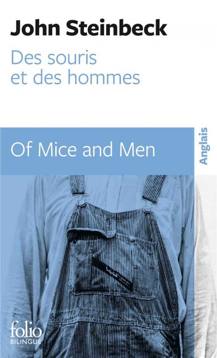 DES SOURIS ET DES HOMMES  -  OF MICE AND MEN - STEINBECK JOHN - GALLIMARD