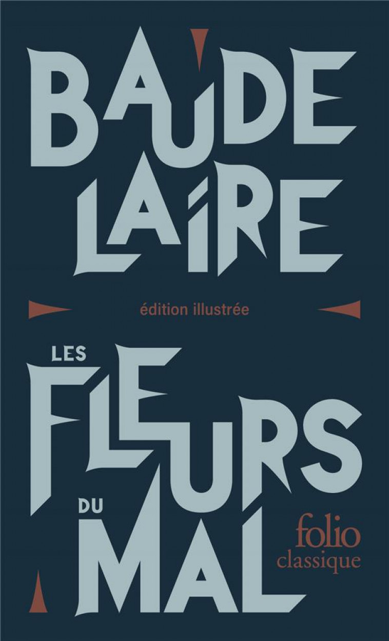 LES FLEURS DU MAL - BAUDELAIRE CHARLES - GALLIMARD