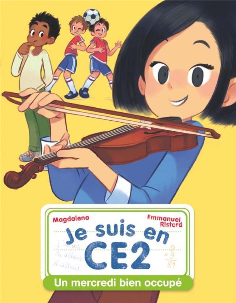 JE SUIS EN CE2 T.11  -  UN MERCREDI BIEN OCCUPE - MAGDALENA/RISTORD - FLAMMARION