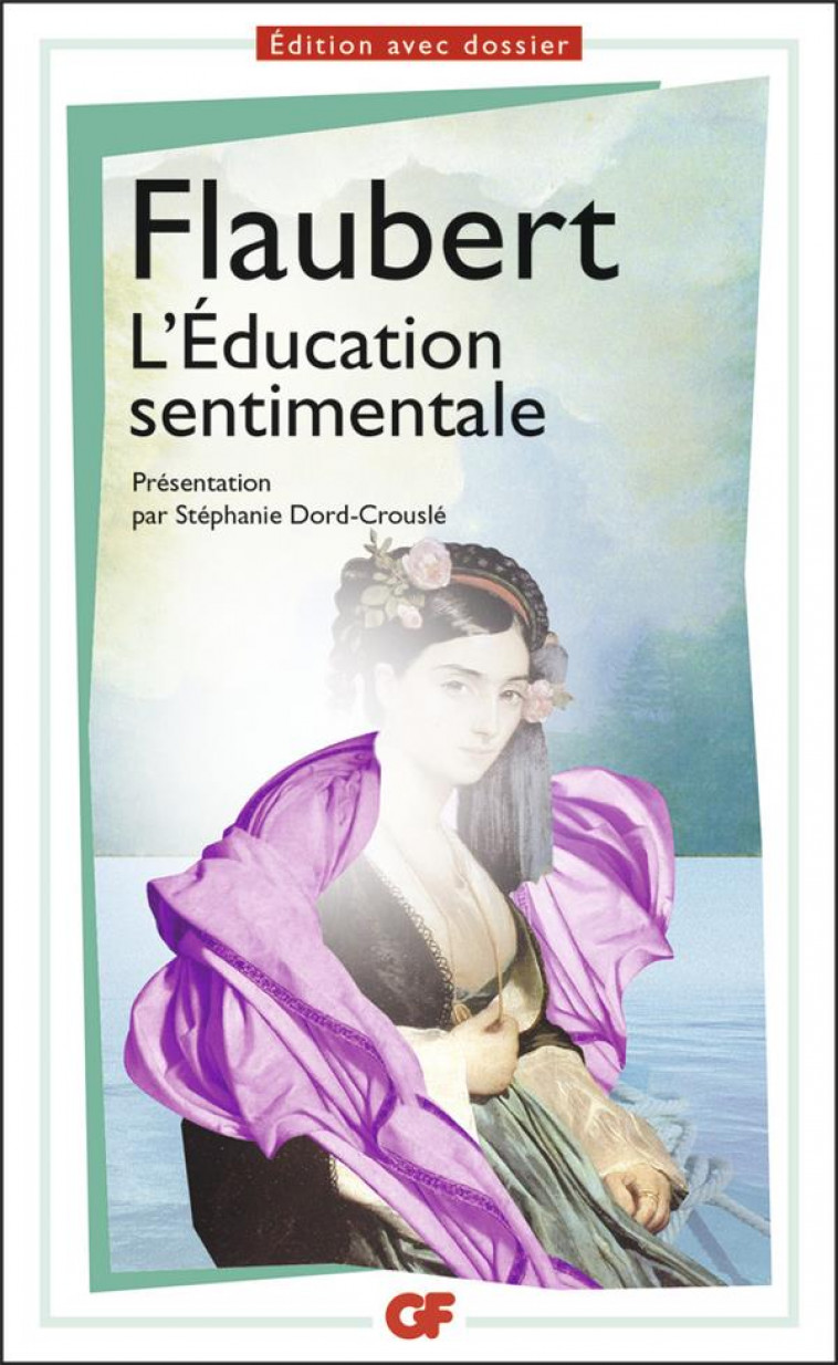 L'EDUCATION SENTIMENTALE - FLAUBERT GUSTAVE - Flammarion
