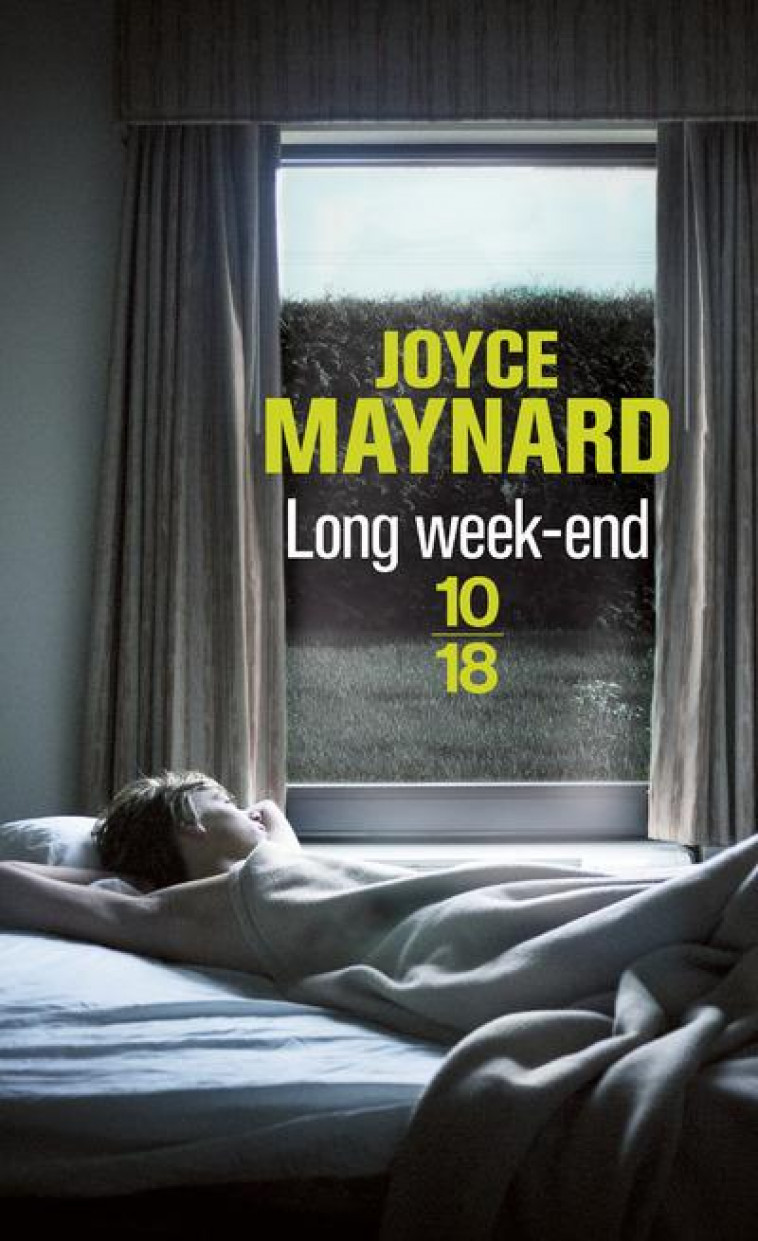 LONG WEEK-END - MAYNARD JOYCE - 10 X 18