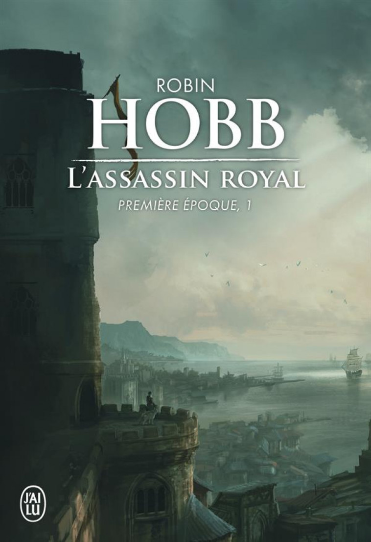 L'ASSASSIN ROYAL  -  INTEGRALE VOL.1  -  T.1 A T.3  -  PREMIERE EPOQUE - HOBB ROBIN - J'ai lu