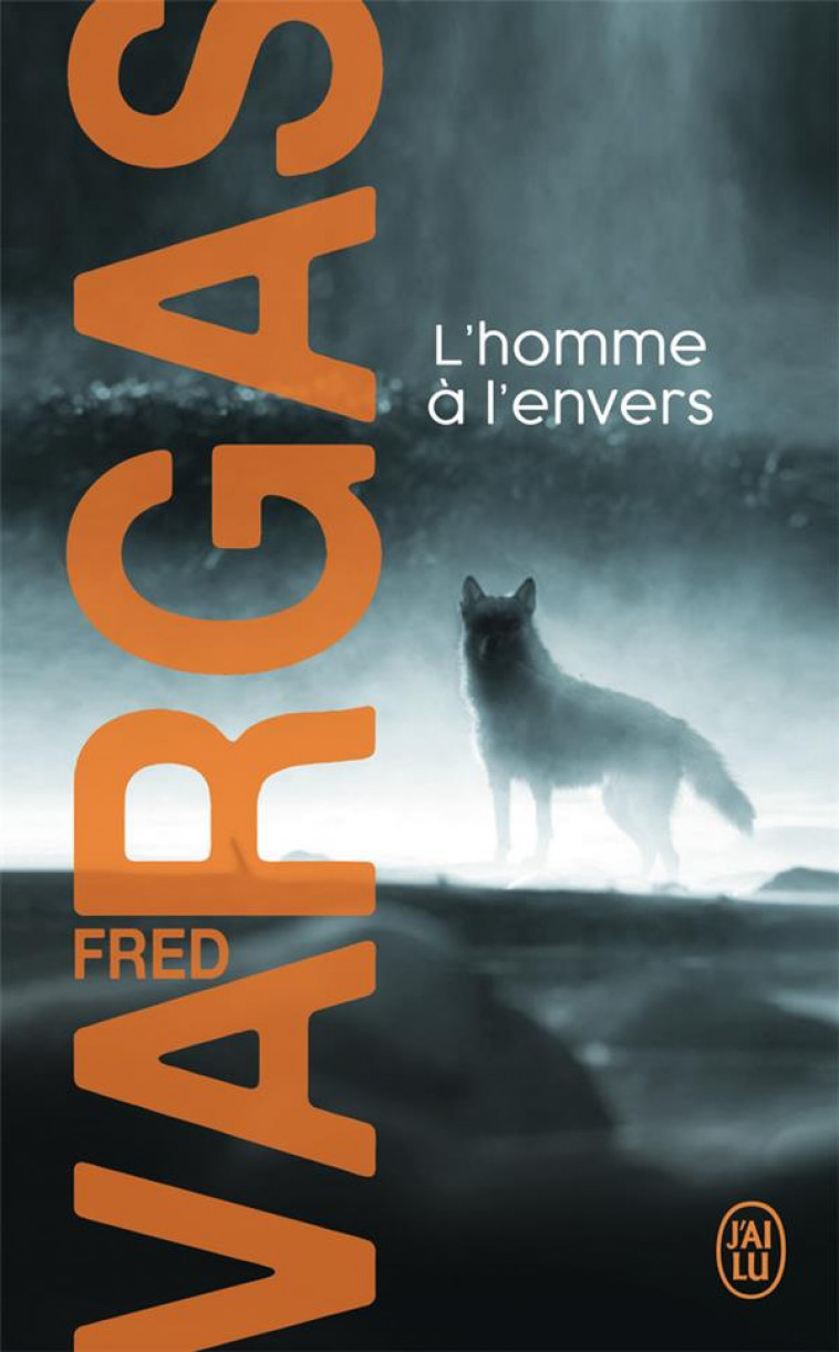 L'HOMME A L'ENVERS - VARGAS FRED - J'AI LU