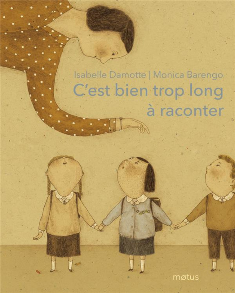 C'EST BIEN TROP LONG A RACONTER - DAMOTTE ISABELLE - MOTUS