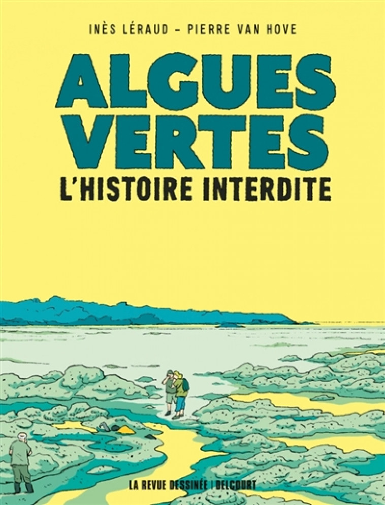 ALGUES VERTES  -  L'HISTOIRE INTERDITE - LERAUD/VAN HOVE - DELCOURT