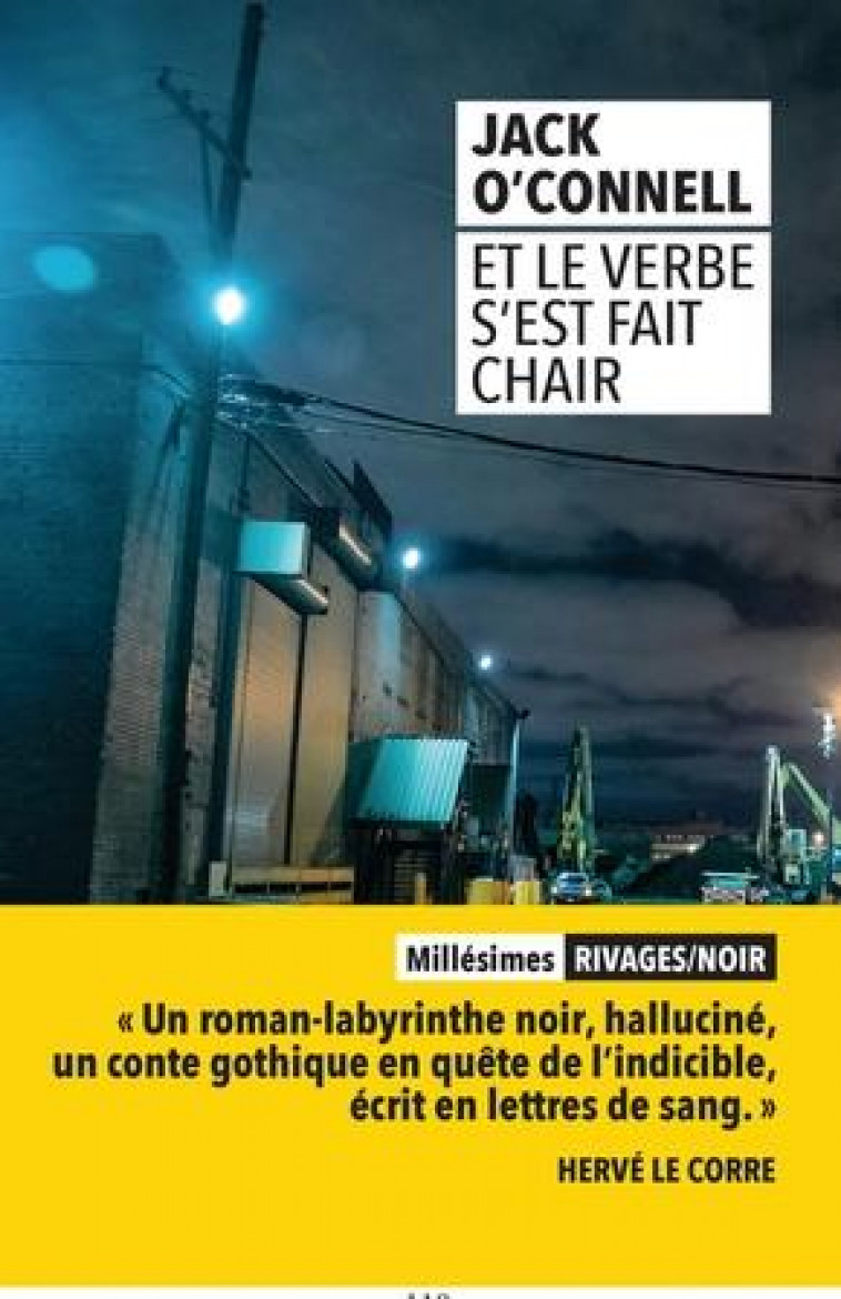 ET LE VERBE S'EST FAIT CHAIR - O-CONNELL JACK - Rivages
