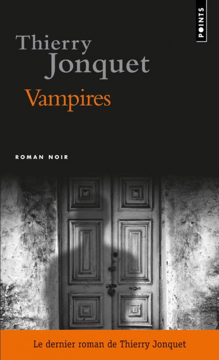 VAMPIRES - JONQUET THIERRY - POINTS