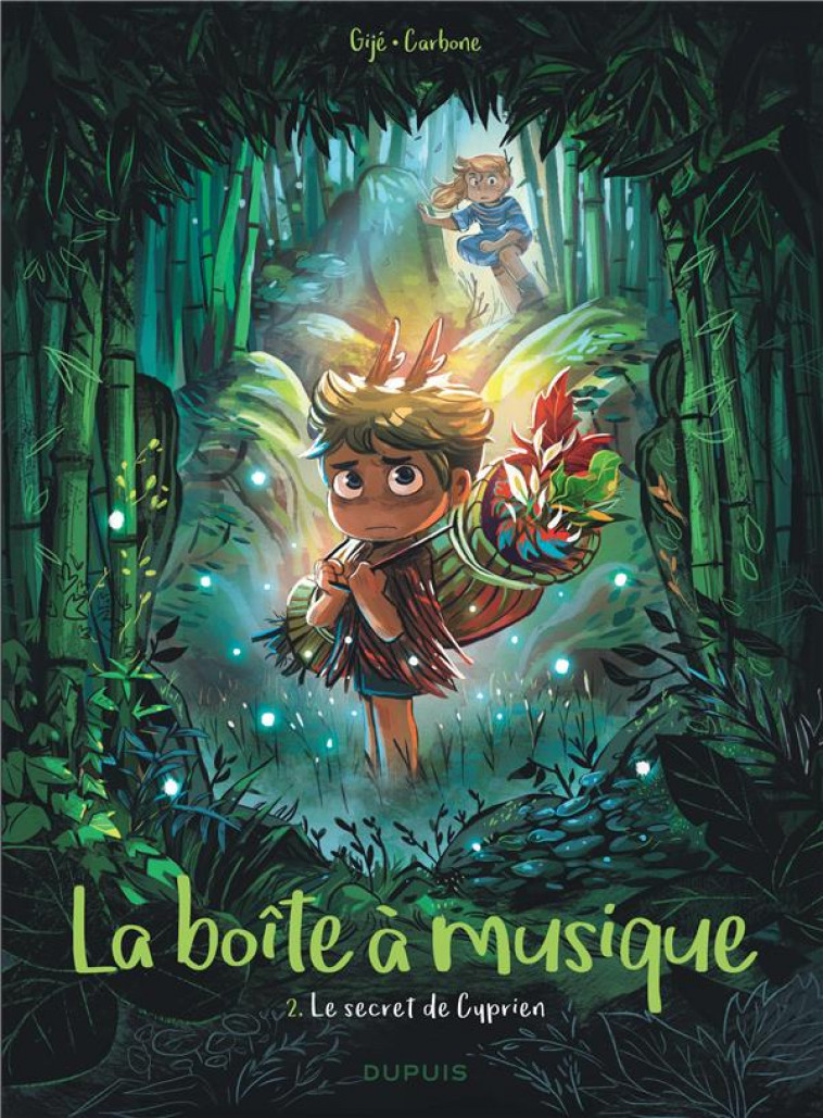 LA BOITE A MUSIQUE T.2  -  LE SECRET DE CYPRIEN - CARBONE/GIJE GIJE - DUPUIS