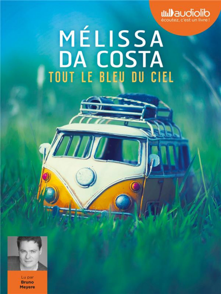 TOUT LE BLEU DU CIEL - DA COSTA MELISSA - AUDIOLIB