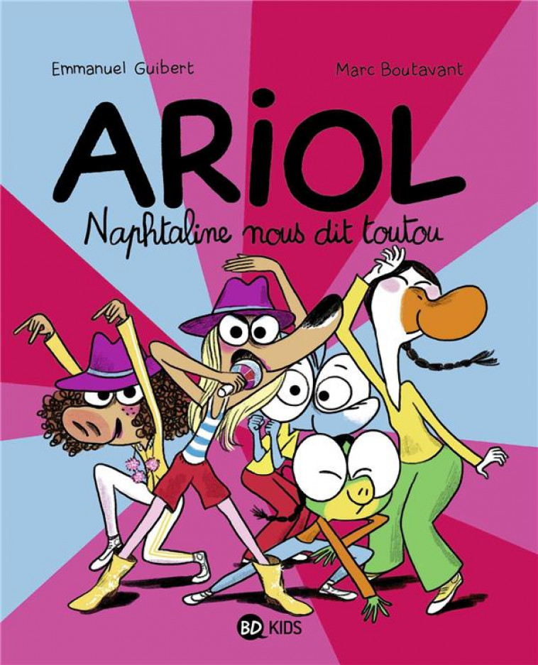 ARIOL T.16  -  NAPHTALINE NOUS DIT TOUTOU - GUIBERT/CHAURAND - BAYARD JEUNESSE