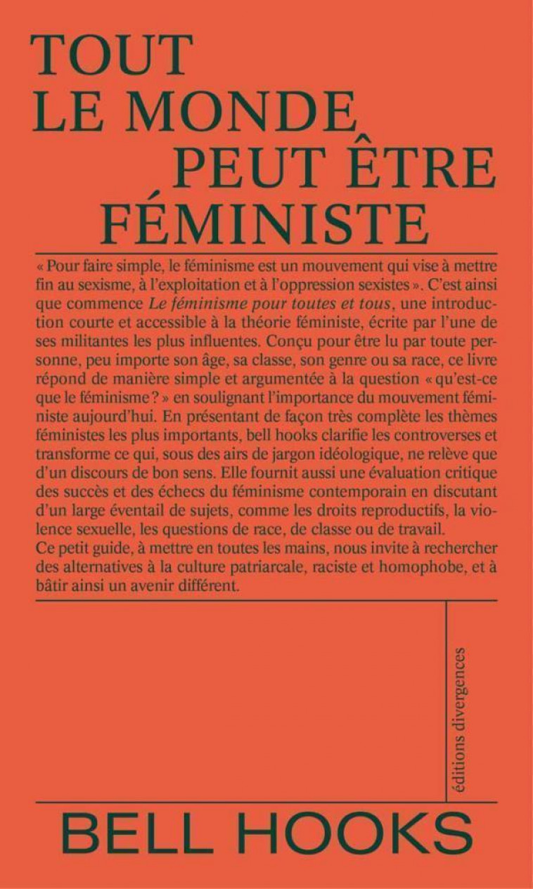 TOUT LE MONDE PEUT ETRE FEMINISTE - HOOKS BELL - DIVERGENCES