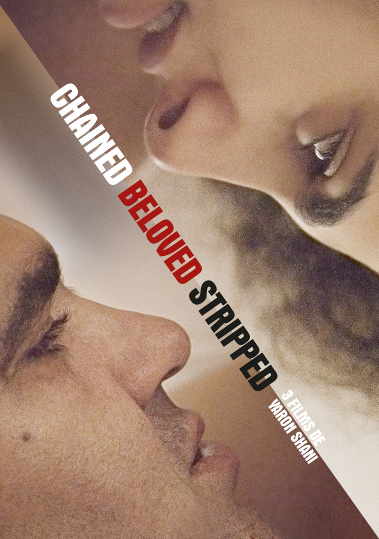 CHAINED - BELOVED - STRIPPED - 3 DVD -  Shani Yaron - ARTE
