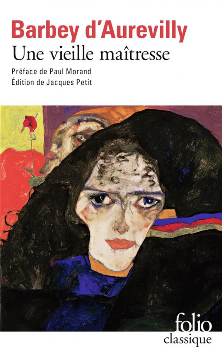 UNE VIEILLE MAITRESSE - BARBEY D-AUREVILLY - GALLIMARD