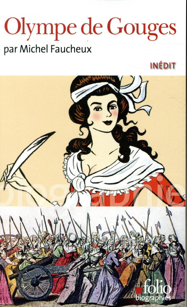 OLYMPE DE GOUGES - FAUCHEUX MICHEL - GALLIMARD