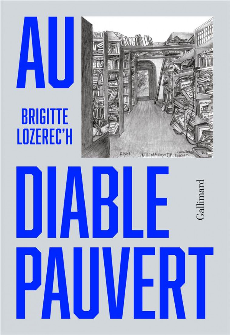 AU DIABLE PAUVERT - LOZEREC'H BRIGITTE - GALLIMARD