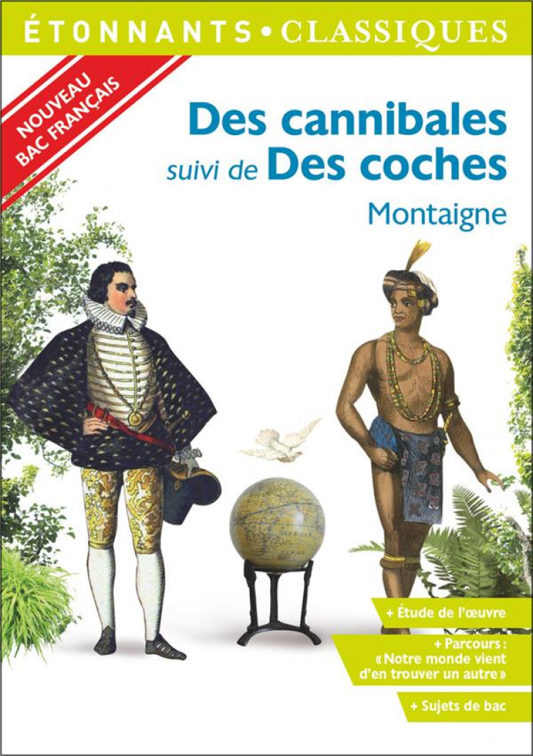DES CANNIBALES  -  DES COCHES - MONTAIGNE - FLAMMARION