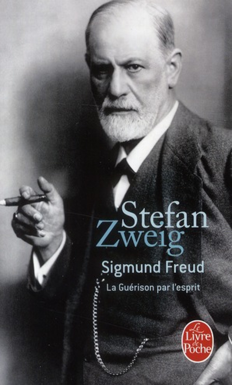 FREUD  -  LA GUERISON PAR L'ESPRIT - ZWEIG STEFAN - LGF/Livre de Poche
