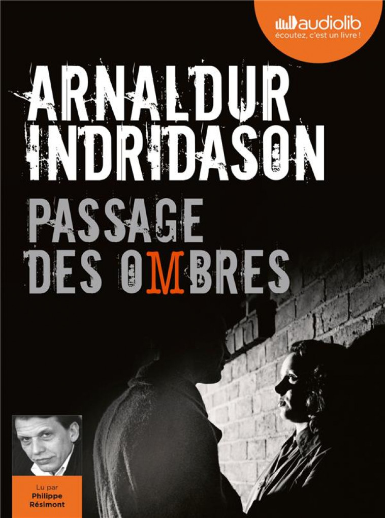 PASSAGE DES OMBRES  -  TRILOGIE DES OMBRES T.3 - INDRIDASON ARNALDUR - AUDIOLIB