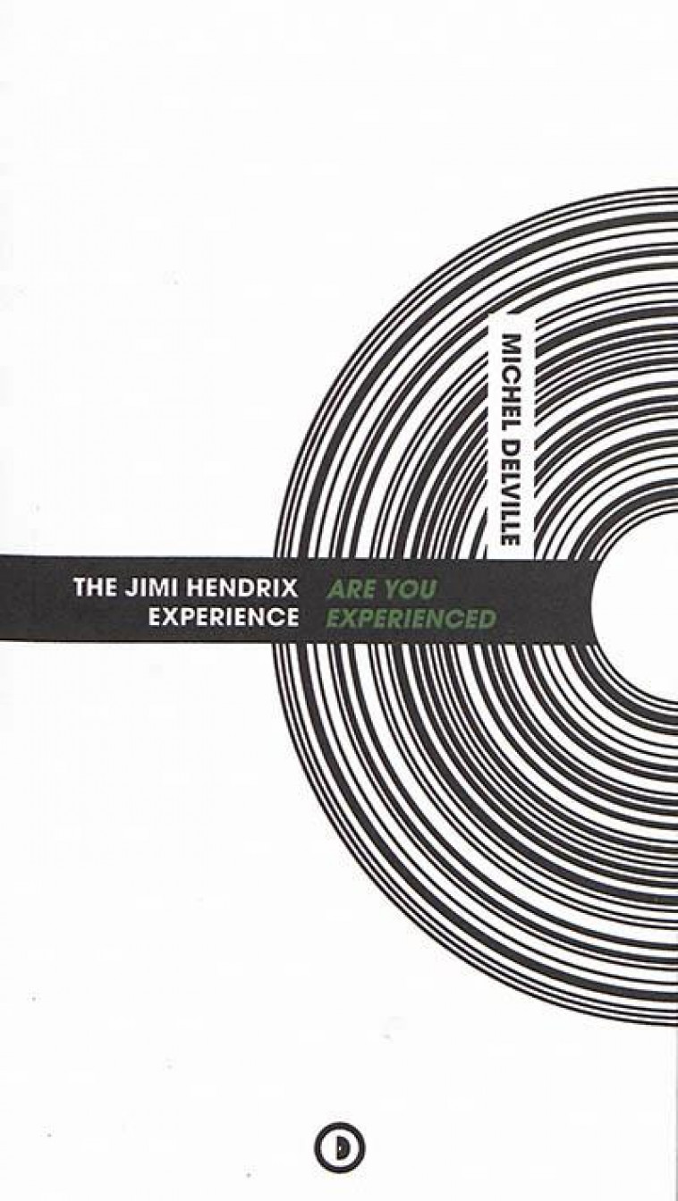 JIMI HENDRIX  -  ARE YOU EXPERIENCED - DELVILLE MICHEL - DENSITE