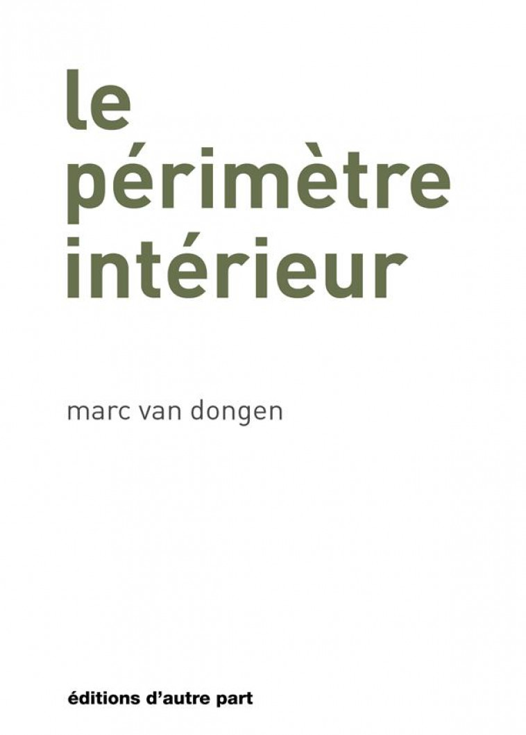 LE PERIMETRE INTERIEUR - M.VAN DONGEN - D AUTRE PART