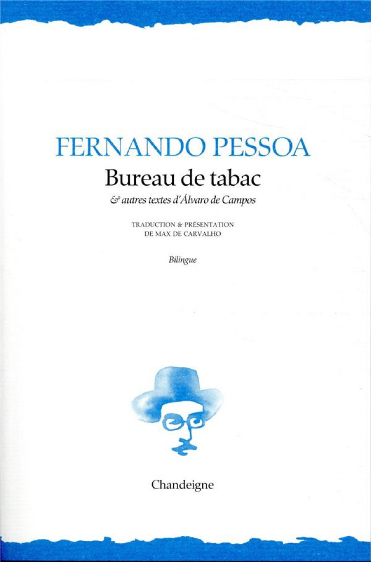 BUREAU DE TABAC #038; AUTRES TEXTES D ALVARO DE CAMPOS - PESSOA FERNANDO - CHANDEIGNE