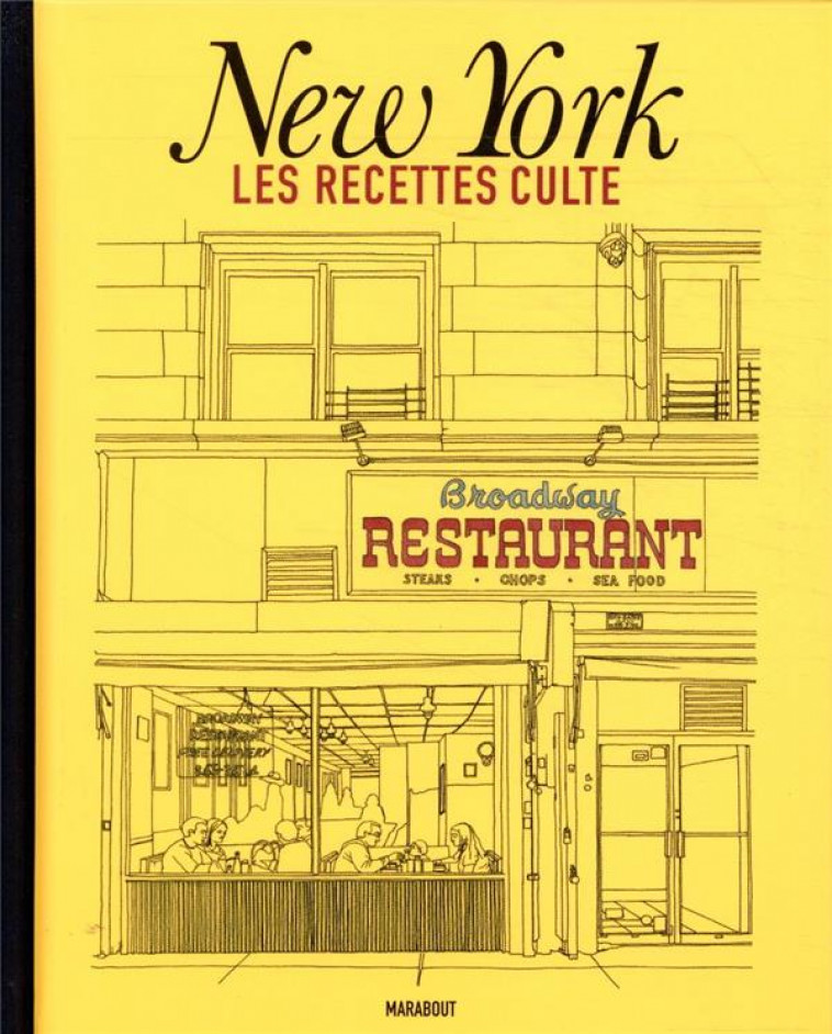 LES RECETTES CULTE  -  NEW YORK - GROSSMAN MARC - MARABOUT