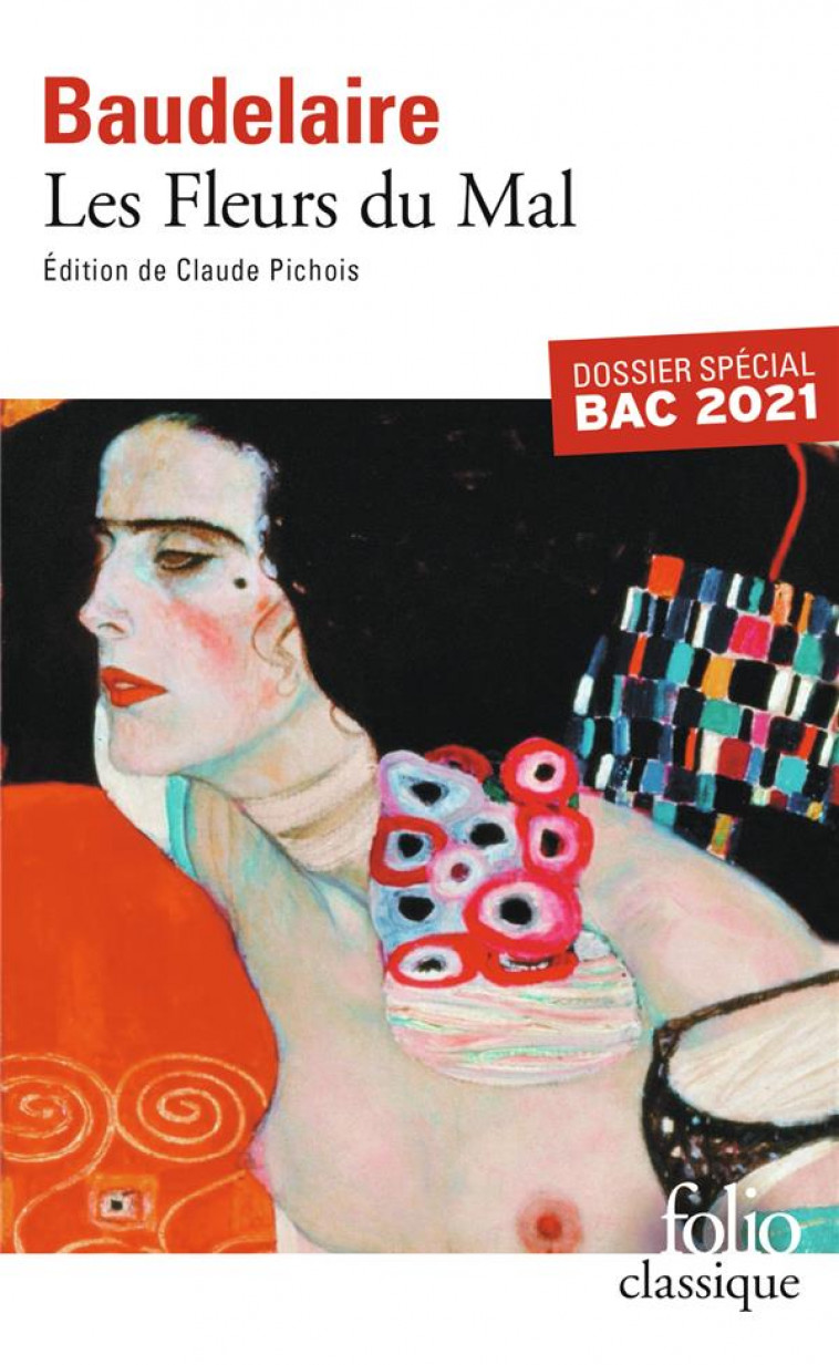 LES FLEURS DU MAL : DOSSIER SPECIAL BAC 2021 (EDITION 2021) - BAUDELAIRE CHARLES - GALLIMARD