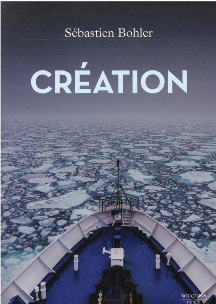 CREATION - BOHLER SEBASTIEN - BOUQUINS