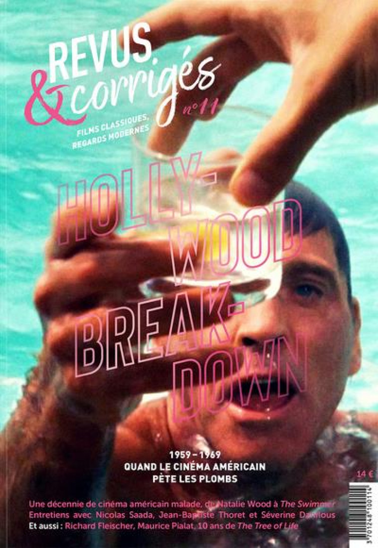 REVUS et CORRIGES N.11  -  HOLLYWOOD BREAKDOWN : 1959 - 1969 : QUAND LE CINEMA AMERICAIN PETE LES PLOMBS - MOQUIN MARC - NC