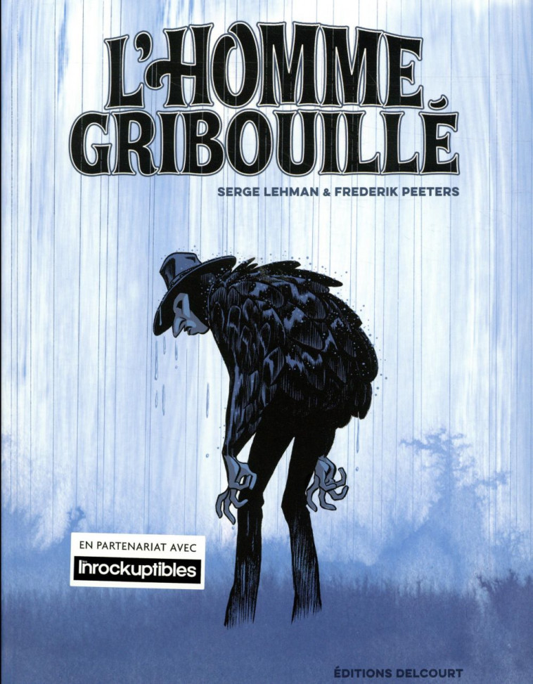 L'HOMME GRIBOUILLE - LEHMAN/PEETERS - DELCOURT