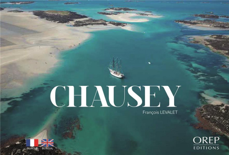 CHAUSEY - FRANCOIS LEVALET - OREP