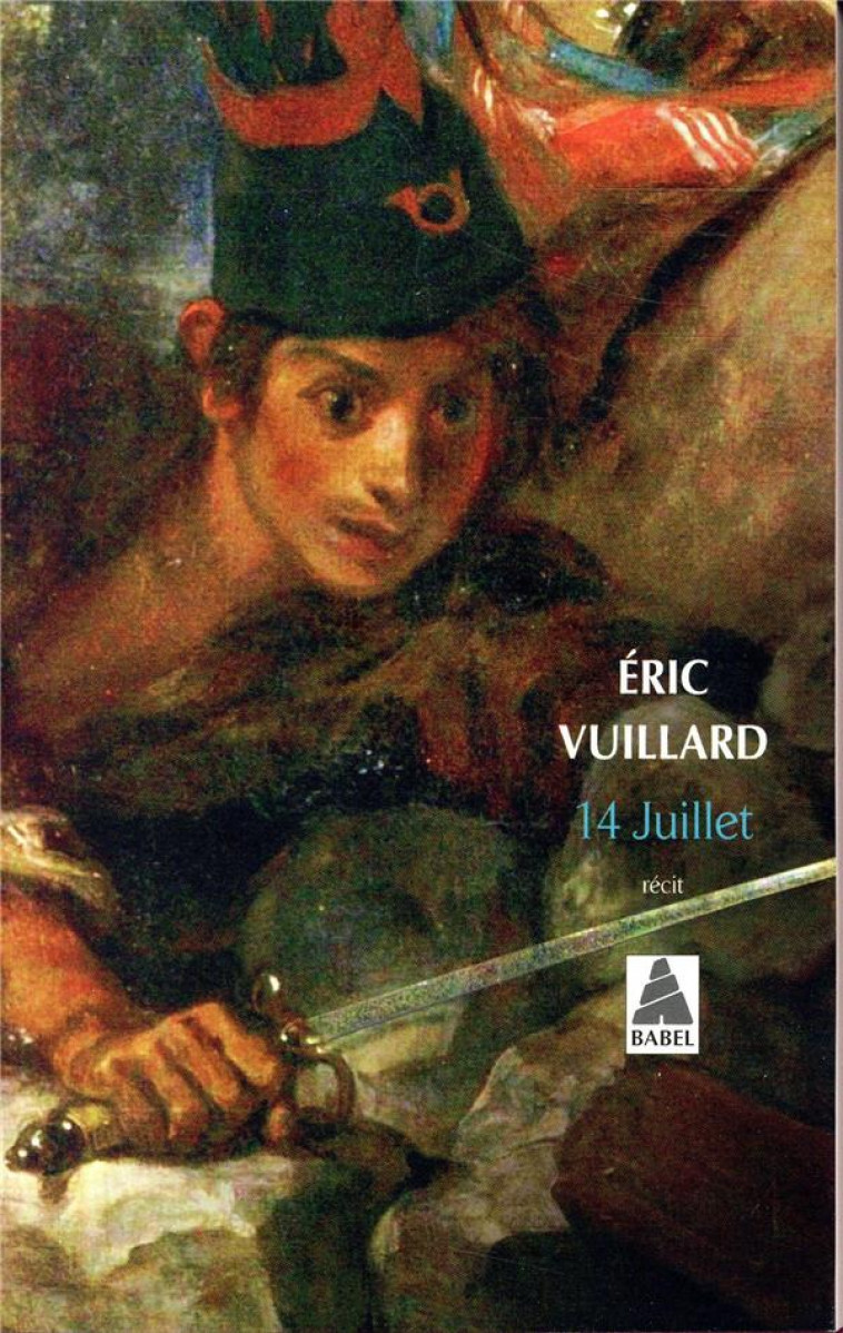 14 JUILLET - VUILLARD ERIC - ACTES SUD