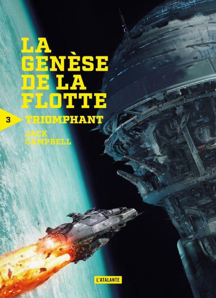 LA GENESE DE LA FLOTTE T.3  -  TRIOMPHANT - CAMPBELL JACK - ATALANTE