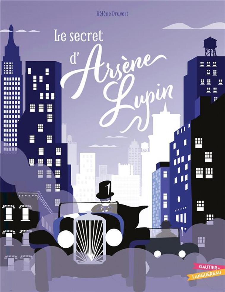 LE SECRET D'ARSENE LUPIN - DRUVERT HELENE - HACHETTE
