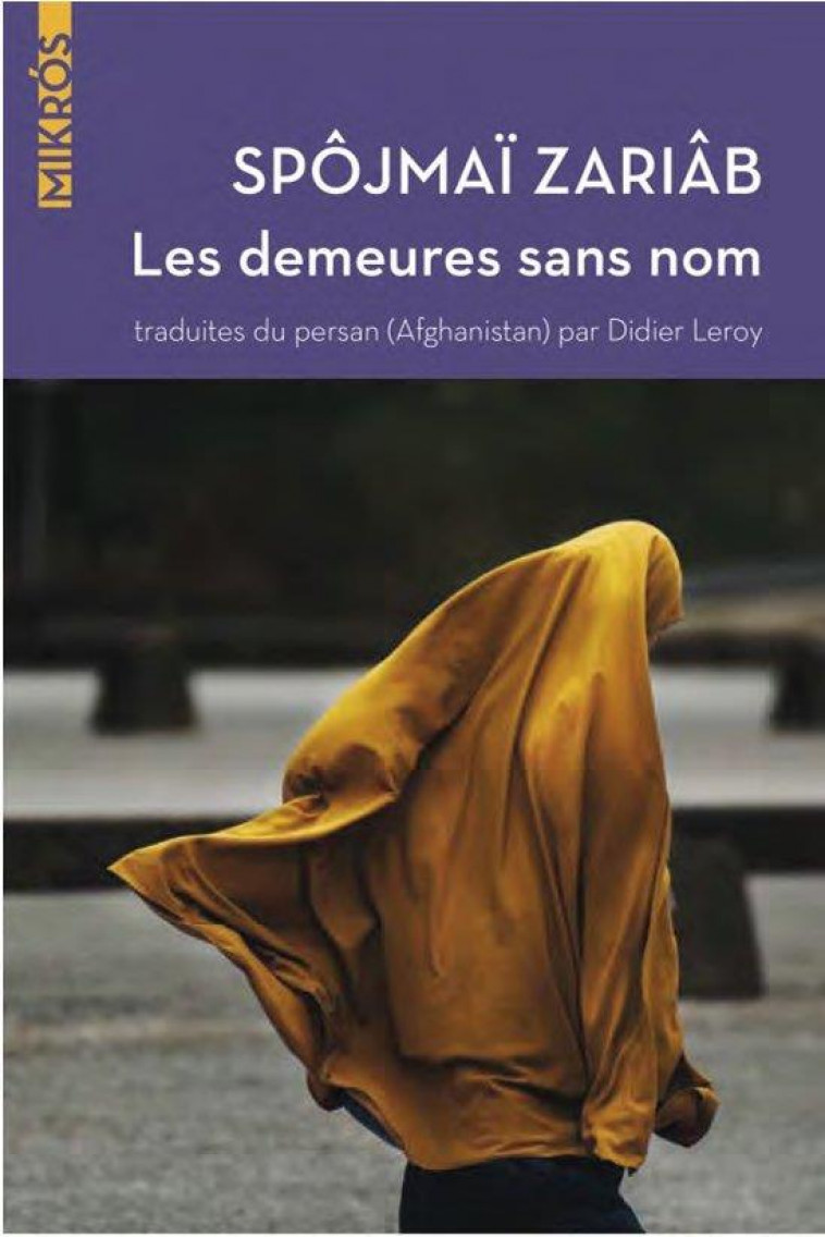 LES DEMEURES SANS NOM - ZARIAB SPOJMAI - AUBE NOUVELLE