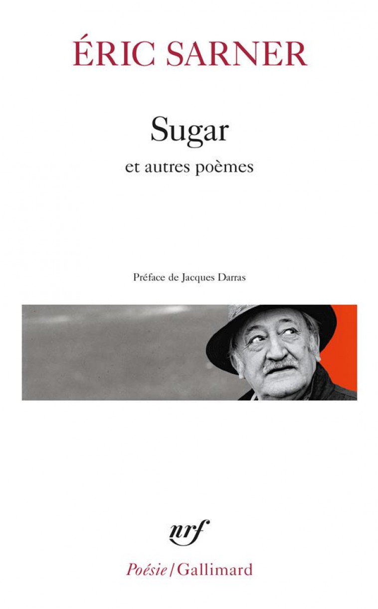 SUGAR  -  COEUR CHRONIQUE ET DE PETIT CARNET DE SILENCE - SARNER/DARRAS - GALLIMARD