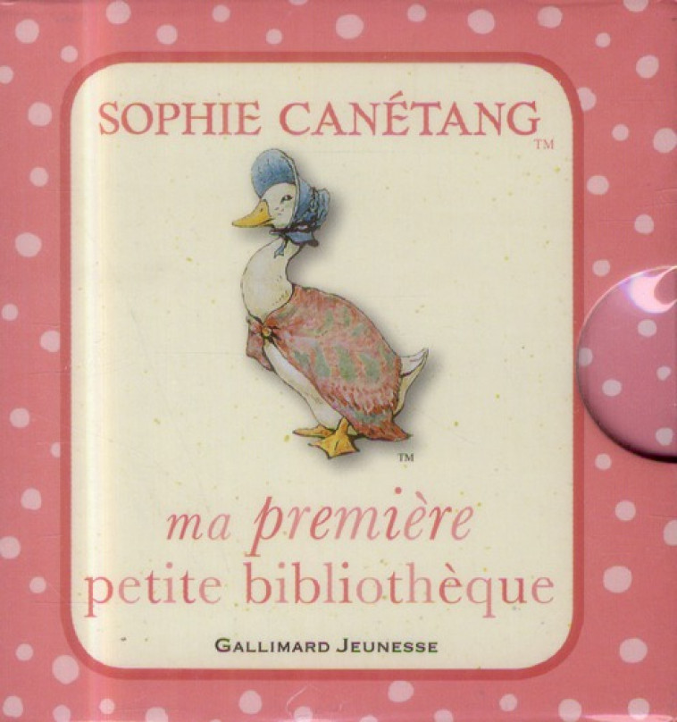 MA PREMIERE PETITE BIBLIOTHEQUE SOPHIE CANETANG - POTTER BEATRIX - Gallimard-Jeunesse