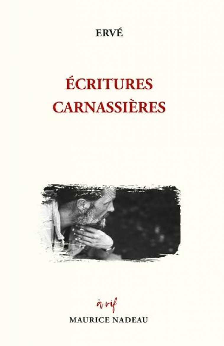 ECRITURES CARNASSIERES - ERVE - ROBERT LAFFONT