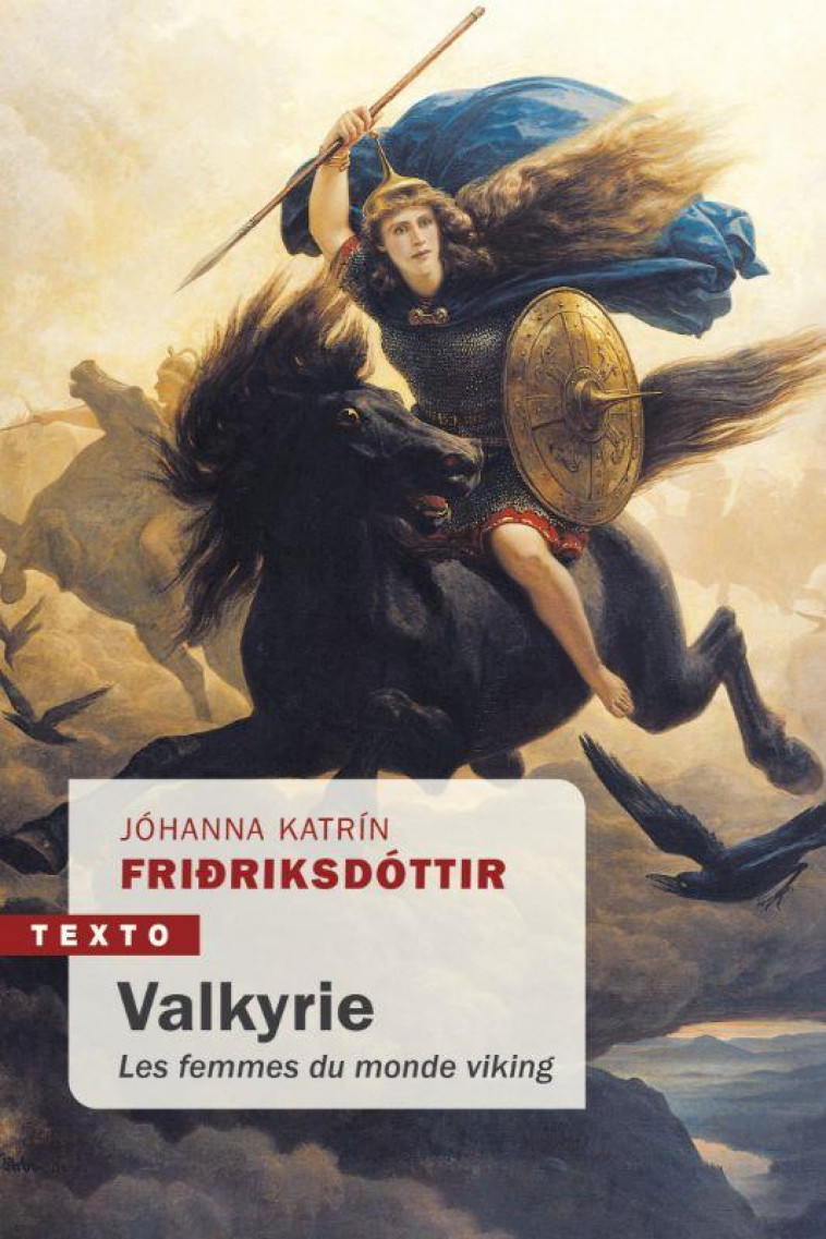 VALKYRIE : LES FEMMES DU MONDE VIKING - FRIDRIKSDOTTIR J K. - TALLANDIER