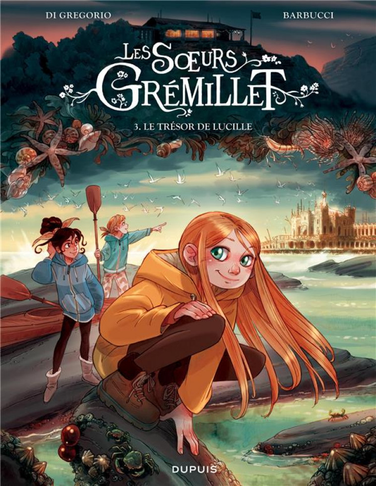 LES SOEURS GREMILLET T.3  -  LE TRESOR DE LUCILLE - DI GREGORIO GIOVANNI - DUPUIS