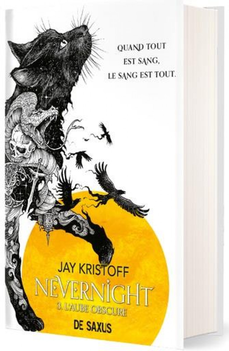 NEVERNIGHT T.3  -  L'AUBE OBSCURE - KRISTOFF JAY - DE SAXUS