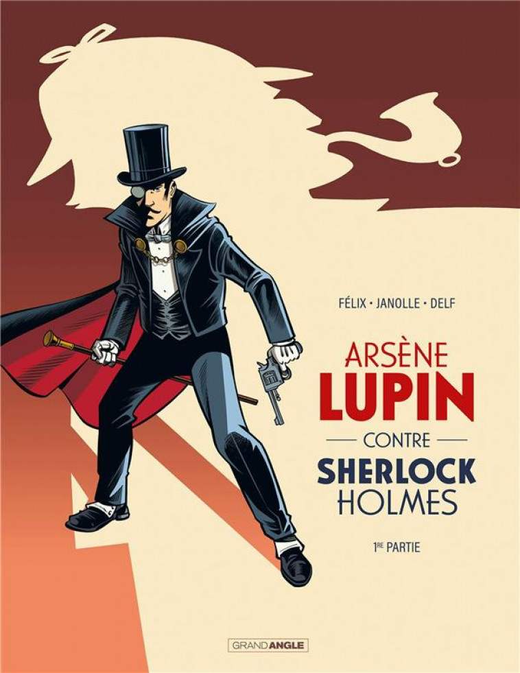 ARSENE LUPIN CONTRE SHERLOCK HOLMES T.1 - JANOLLE/FELIX - BAMBOO